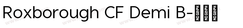 Roxborough CF Demi B字体转换